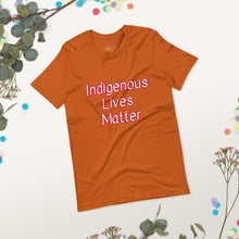 Load image into Gallery viewer, Indigenous Lives Matter - (Short-Sleeve Unisex T-Shirt)