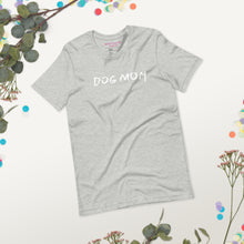 Load image into Gallery viewer, DOG MOM - (Short-Sleeve Unisex T-Shirt)
