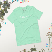 Load image into Gallery viewer, DOG MOM - (Short-Sleeve Unisex T-Shirt)
