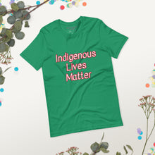Load image into Gallery viewer, Indigenous Lives Matter - (Short-Sleeve Unisex T-Shirt)
